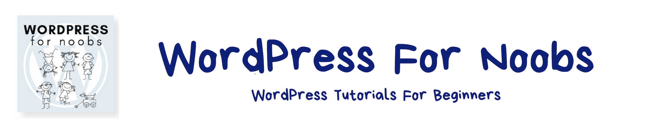 Wordpress For Noobies!